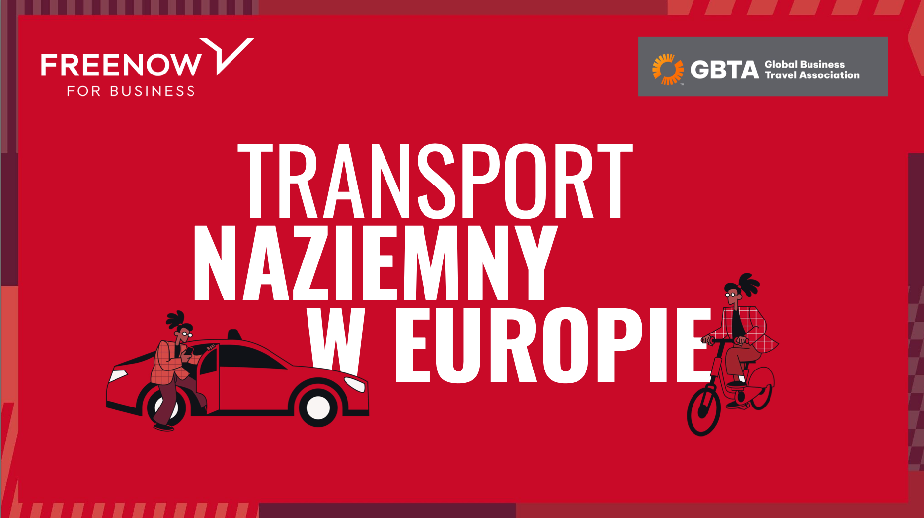 GBTA Whitepaper Ground Transportation in Europe with FREENOW